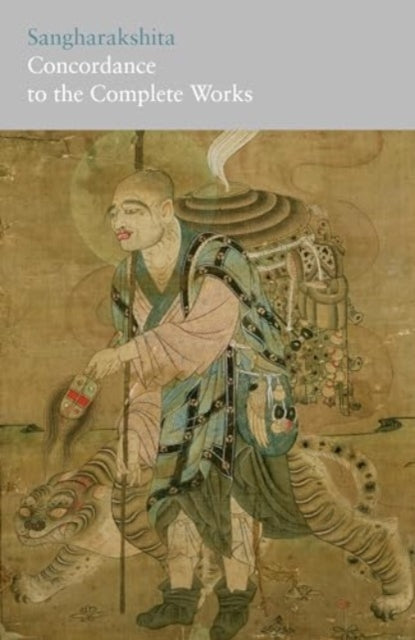 Book cover of: Sangharakshita - Concordance to His Complete Works