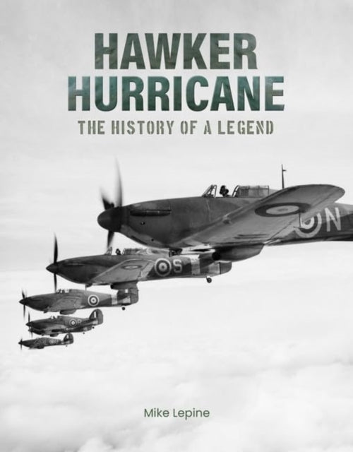 Book cover of: Hawker Hurricane. By: Mike Lepine