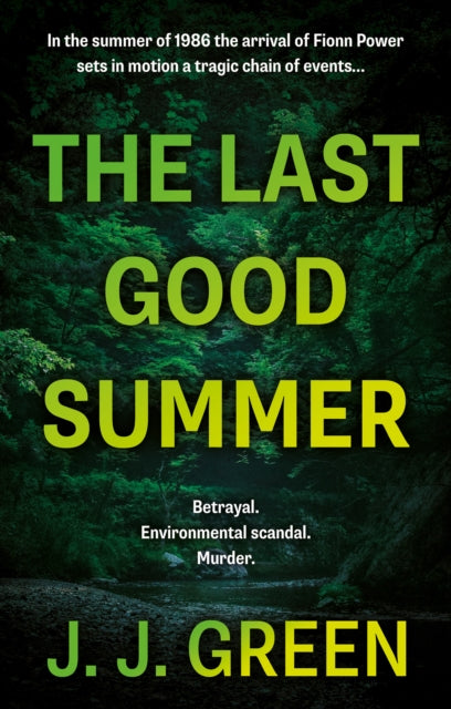 Book cover of: Last Good Summer. By: J. J. Green