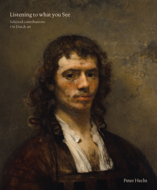 Book cover of: Listening to What You See. By: Peter Hecht