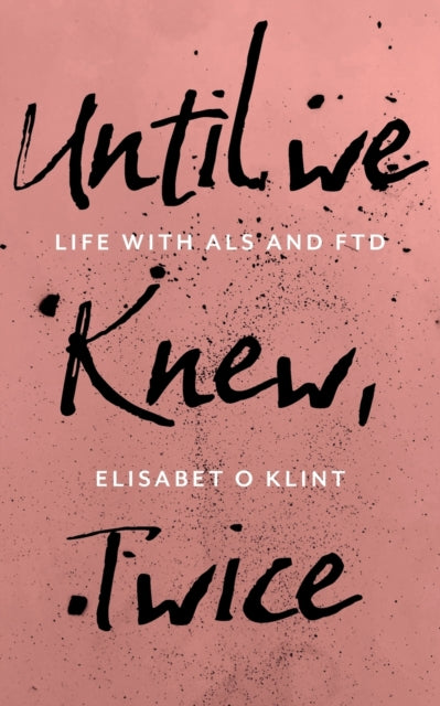 Book cover of: Until We Knew. By: Elisabet O Klint