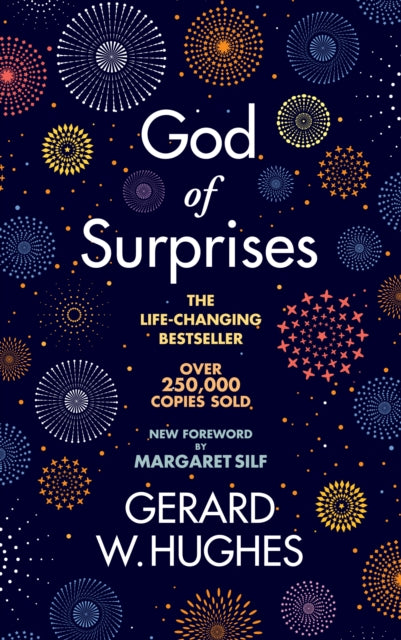 God of Surprises - NEW 2022 EDITION 9781915412003 Gerard W. Hughes