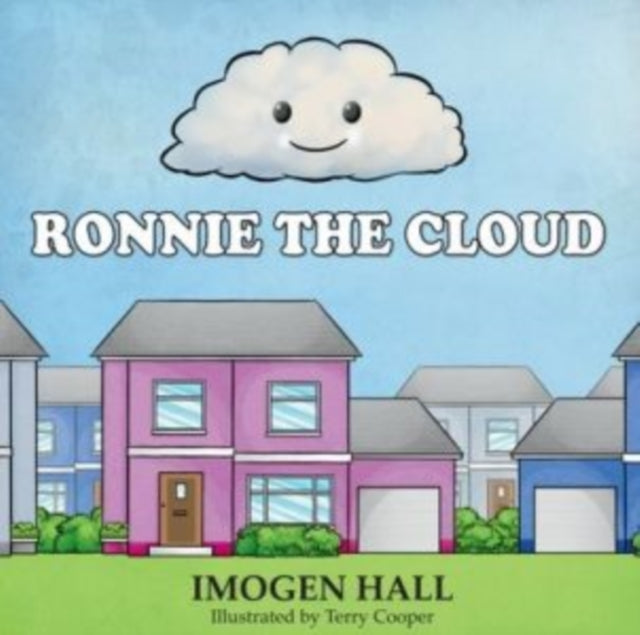 Book cover of: Ronnie the Cloud. By: Imogen Hall