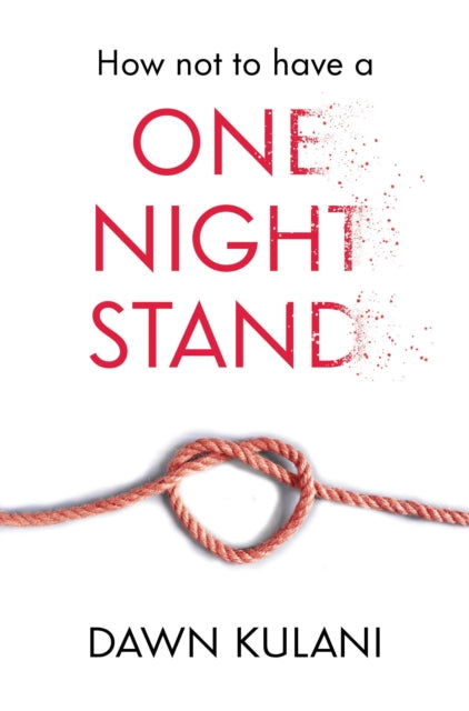 Book cover of: How Not to Have a One Night Stand