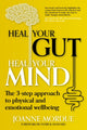 Book cover of: Heal Your Gut, Heal Your Mind. By: Joanne Mordue