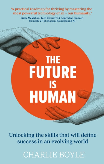 Book cover of: Future is Human