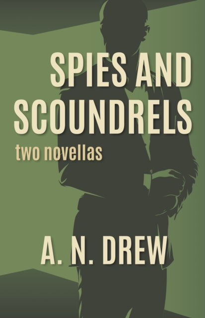 Book cover of: Spies and Scoundrels