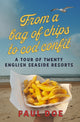 Book cover of: From a bag of chips to cod confit