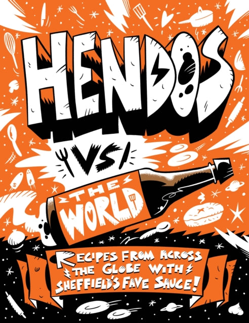 Book cover of: Hendo's vs The World. By: Hendersons Relish