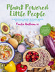 Book cover of: Plant Powered Little People. By: Paula Hallam Rd