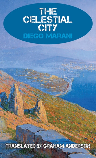 Book cover of: Celestial City. By: Diego Marani