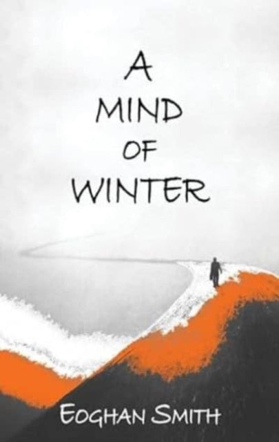 Book cover of: Mind of Winter. By: Eoghan Smith