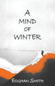 Book cover of: Mind of Winter. By: Eoghan Smith