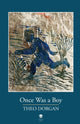 Book cover of: Once Was A Boy. By: DORGAN