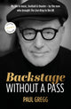 Book cover of: Backstage Without a Pass. By: GREGG