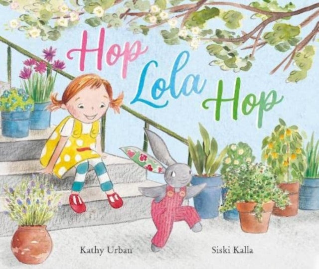 Book cover of: Hop Lola Hop. By: Kathy Urban