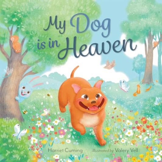 Book cover of: My Dog is in Heaven. By: Harriet Cuming