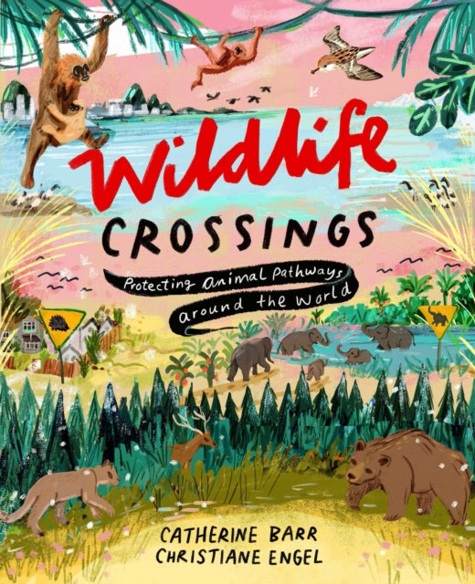 Book cover of: Wildlife Crossings