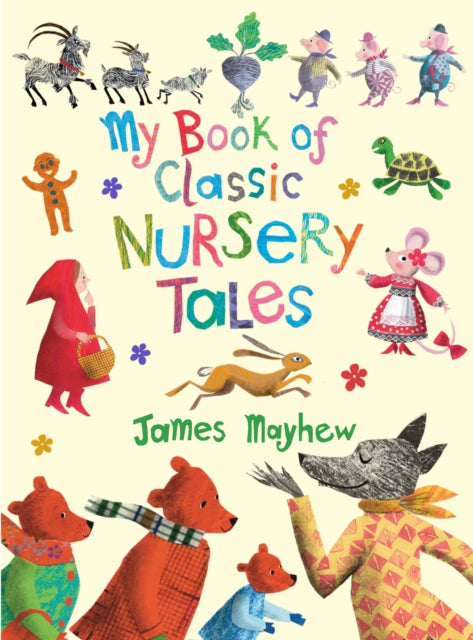 My Book of Classic Nursery Tales 9781915659736 MAYHEW, JAMES