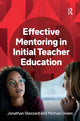 Book cover of: Effective Mentoring in Initial Teacher Education. By: Jonathan Glazzard