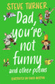 Book cover of: Dad, You're Not Funny and other Poems