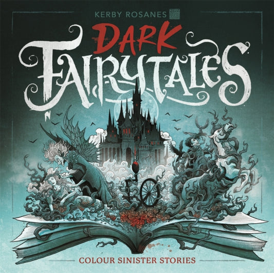 Dark Fairytales, Colour Sinister Stories 9781915751188 Kerby Rosanes