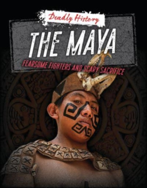 Book cover of: Maya. By: Louise Spilsbury