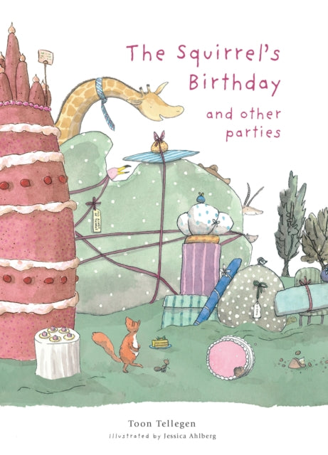 Book cover of: Squirrel's Birthday and Other Parties