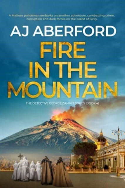Book cover of: Fire in the Mountain