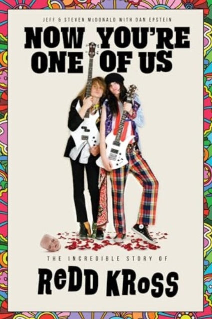 Book cover of: Now You're One of Us. By: Jeff and Steven McDonald