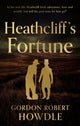 Book cover of: Heathcliff's Fortune. By: Gordon, Robert