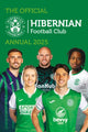 Book cover of: Official Hibernian FC Annual 2025
