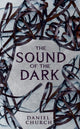 Sound of the Dark 9781915998408 Daniel Church