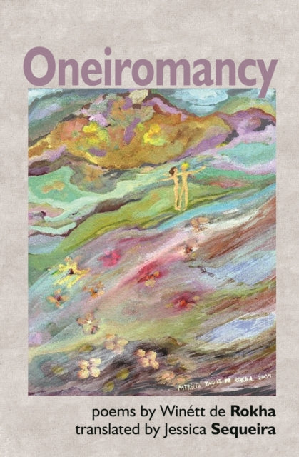 Book cover of: Oneiromancy. By: Winétt de Rokha