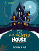 Book cover of: (Un)Haunted House. By: Cyrus N.H. Ani