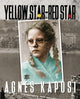 Book cover of: Yellow Star - Red Star. By: Agnes Kaposi