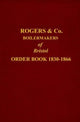 Book cover of: ROGERS ORDER BOOK 1830-1866