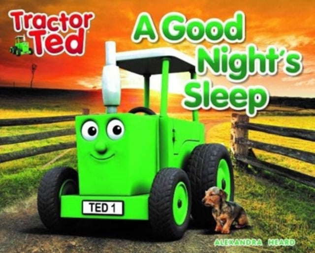 Book cover of: Tractor Ted A Good Night's Sleep