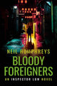 Book cover of: Bloody Foreigners. By: Neil Humphreys