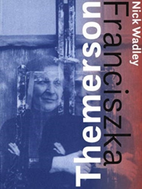 Book cover of: Franciszka Themerson. By: Nicholas Wadley