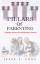 Book cover of: Pillars of Parenting. By: Jesse Song