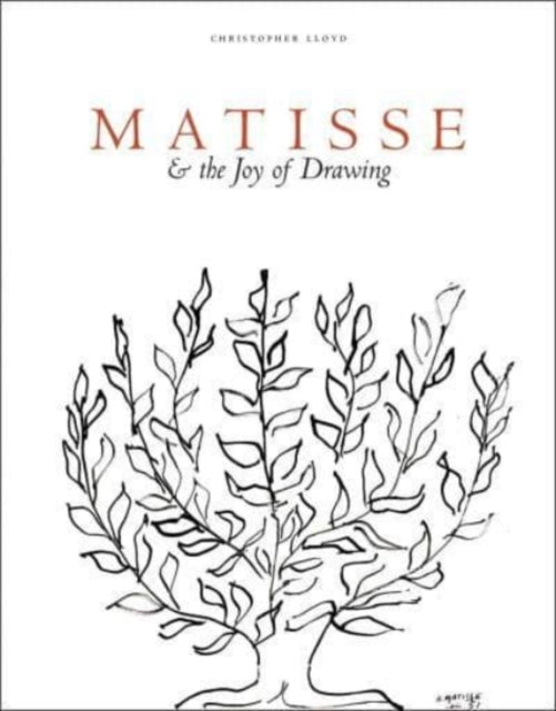 Book cover of: Matisse and the Joy of Drawing. By: Christopher Lloyd