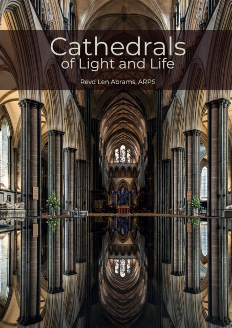 Book cover of: Cathedrals of Light and Life