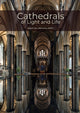 Book cover of: Cathedrals of Light and Life