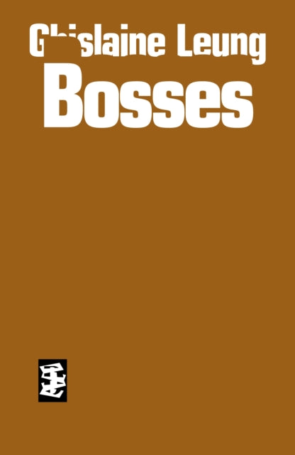 Bosses 9781916425002 Ghislaine Leung