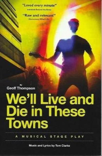 Book cover of: We'll Live & Die in These Towns