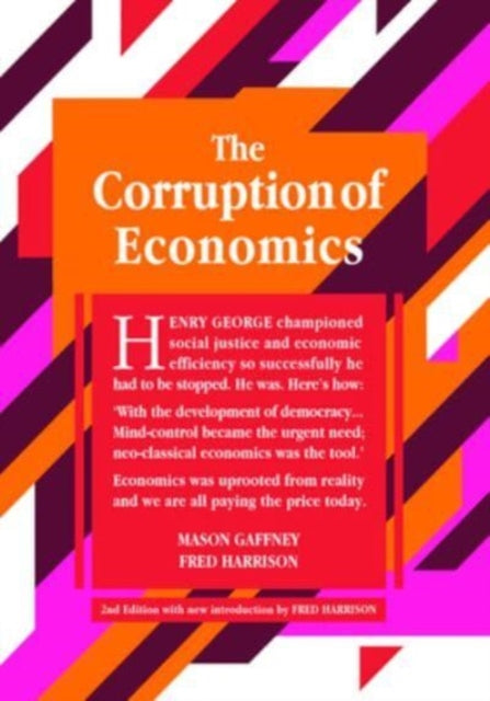 Book cover of: Corruption of Economics. By: Mason Gaffney
