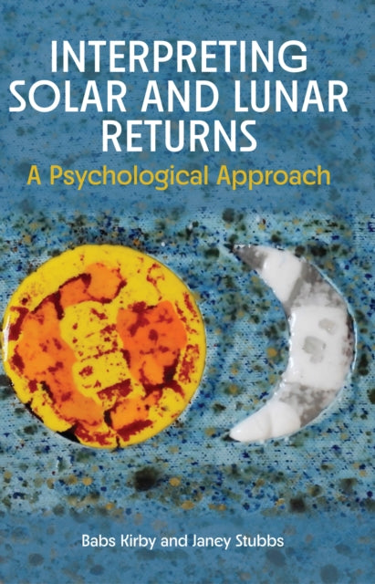 Book cover of: Interpreting Solar and Lunar Returns