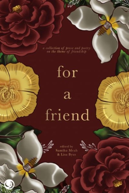 Book cover of: For a friend. By: Lisa Kay Byus