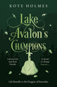 Book cover of: Lake Avalon's Champions. By: Kote Holmes